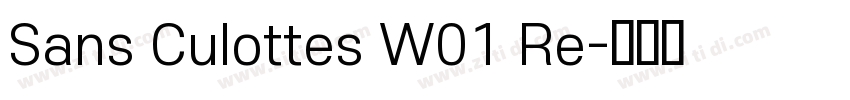 Sans Culottes W01 Re字体转换